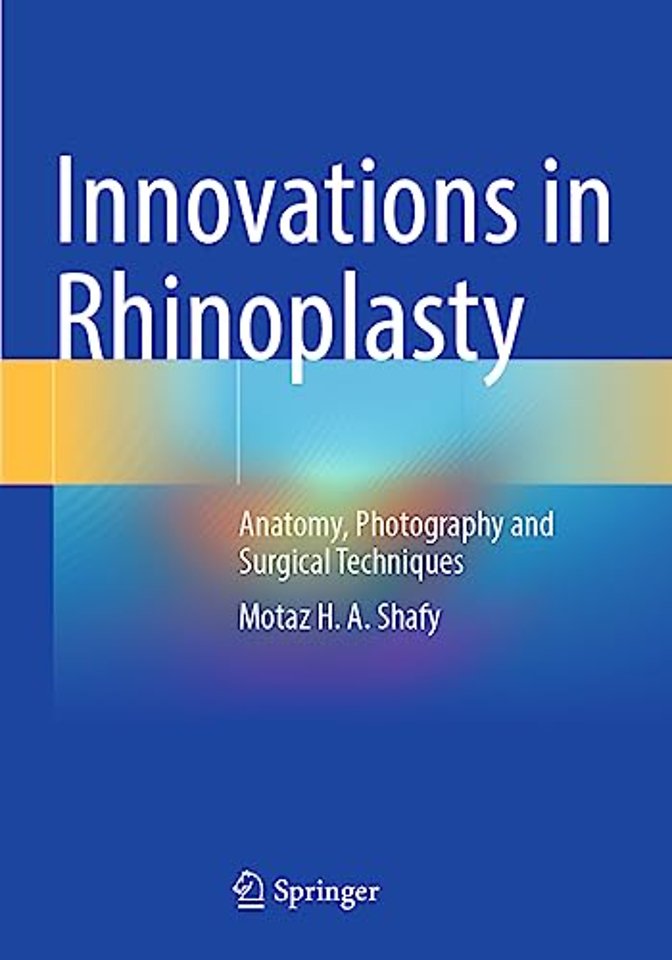Innovations in Rhinoplasty