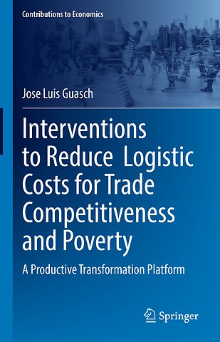 Interventions to Reduce Logistic Costs for Trade Competitiveness and Poverty