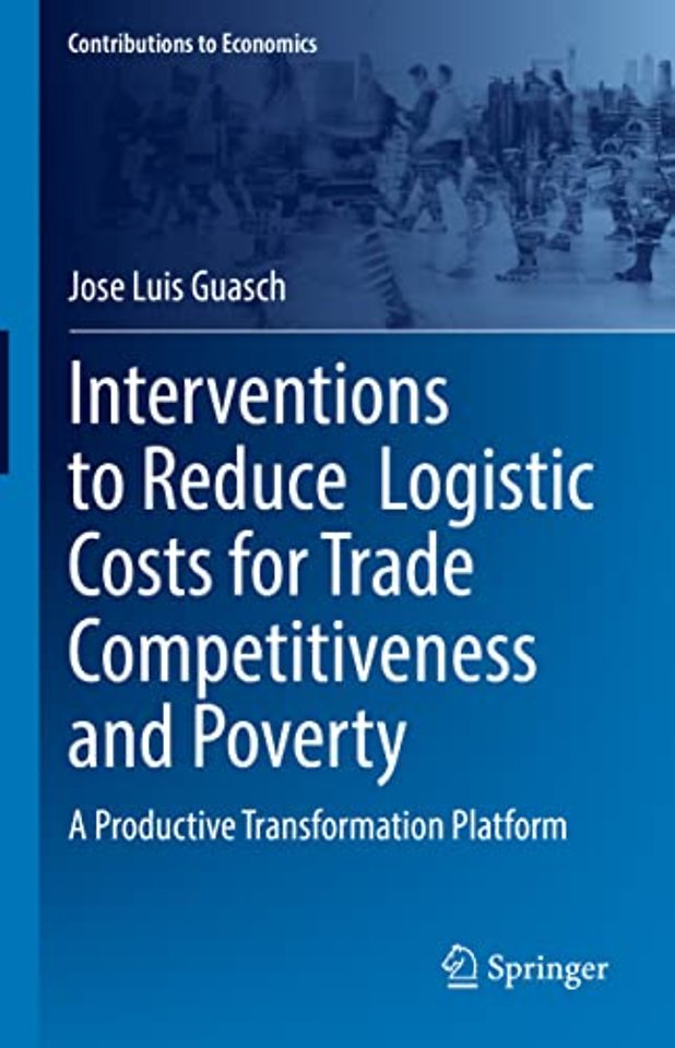 Interventions to Reduce Logistic Costs for Trade Competitiveness and Poverty