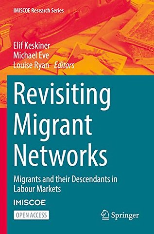 Revisiting Migrant Networks
