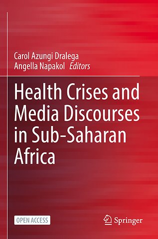 Health Crises and Media Discourses in Sub-Saharan Africa