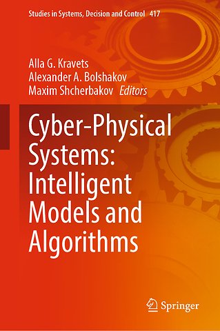 Cyber-Physical Systems: Intelligent Models and Algorithms