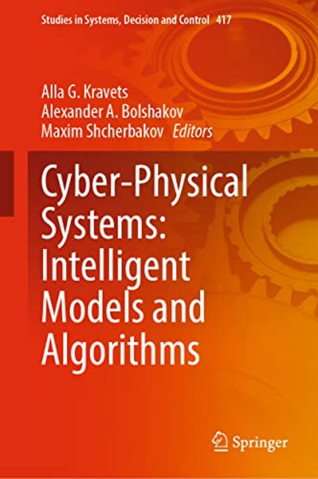 Cyber-Physical Systems: Intelligent Models and Algorithms