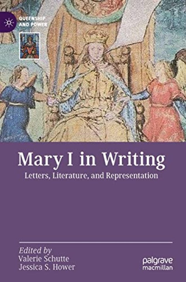 Mary I in Writing