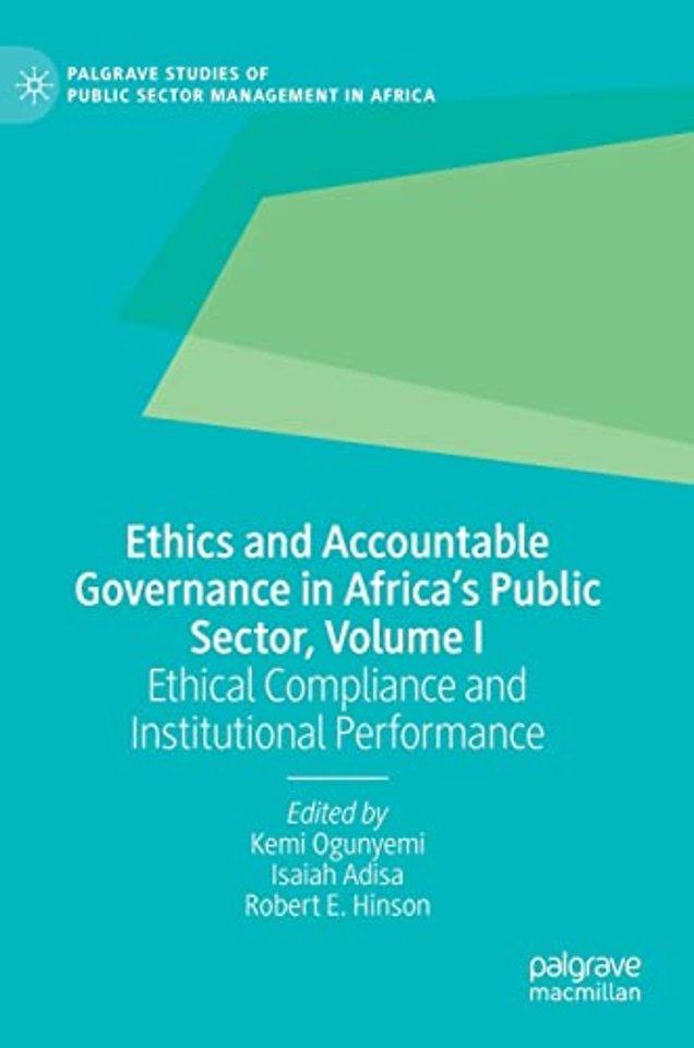 Ethics and Accountable Governance in Africa's Public Sector, Volume I