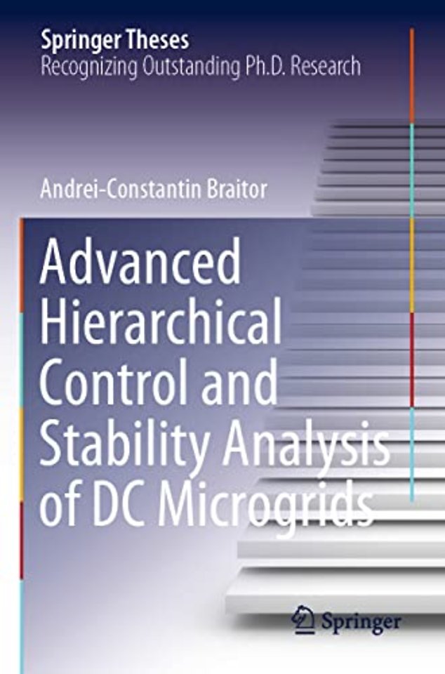 Advanced Hierarchical Control and Stability Analysis of DC Microgrids