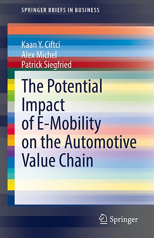 The Potential Impact of E-Mobility on the Automotive Value Chain