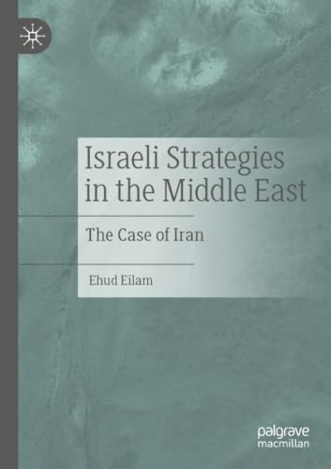Israeli Strategies in the Middle East