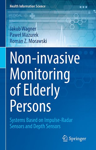 Non-invasive Monitoring of Elderly Persons