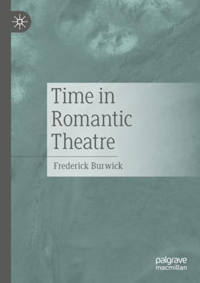 Time in Romantic Theatre