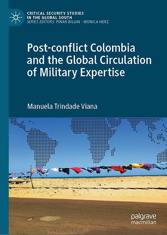 Post-conflict Colombia and the Global Circulation of Military Expertise