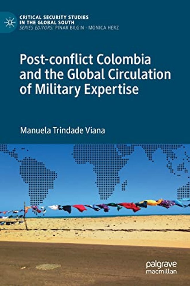Post-conflict Colombia and the Global Circulation of Military Expertise