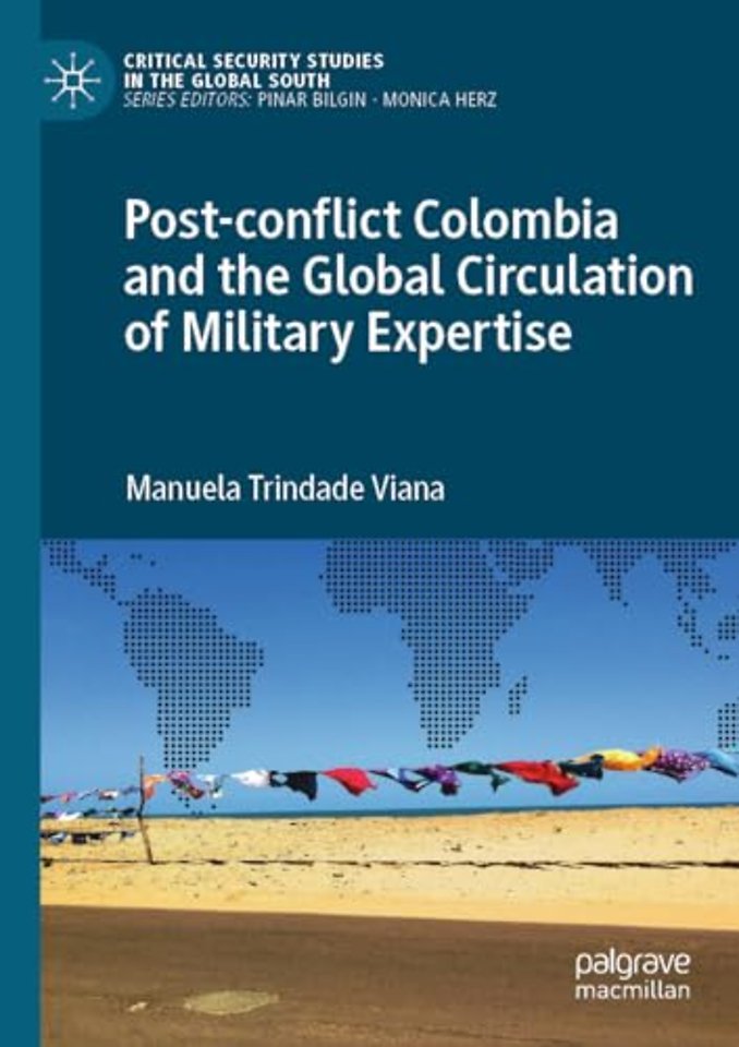 Post-conflict Colombia and the Global Circulation of Military Expertise