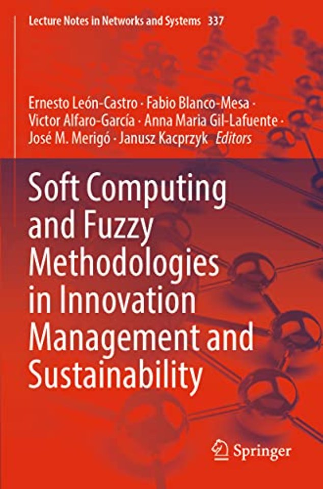 Soft Computing and Fuzzy Methodologies in Innovation Management and Sustainability