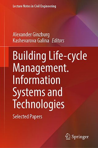 Building Life-cycle Management. Information Systems and Technologies