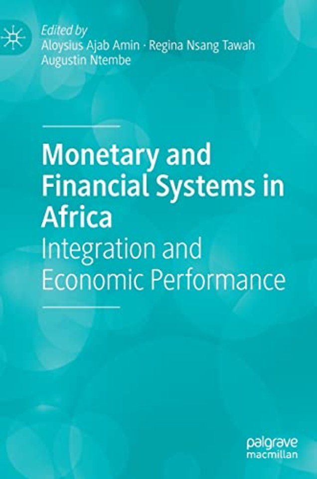 Monetary and Financial Systems in Africa