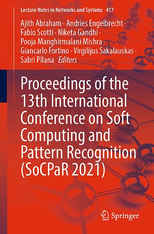 Proceedings of the 13th International Conference on Soft Computing and Pattern Recognition (SoCPaR 2021)