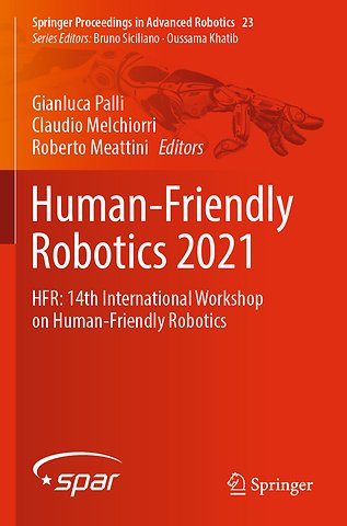 Human-Friendly Robotics 2021