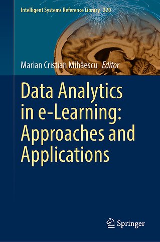 Data Analytics in e-Learning: Approaches and Applications