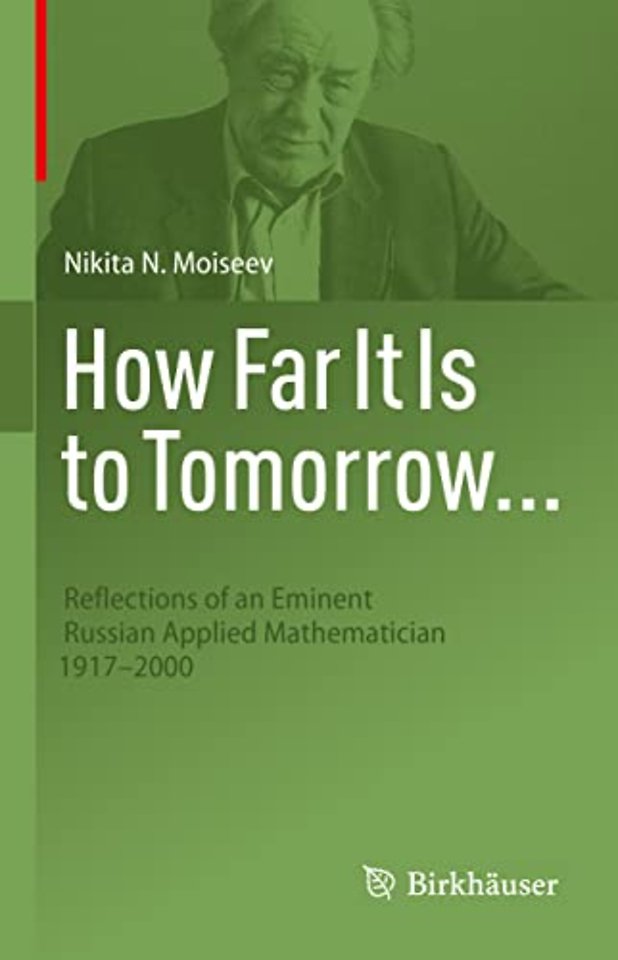 How Far It Is to Tomorrow...