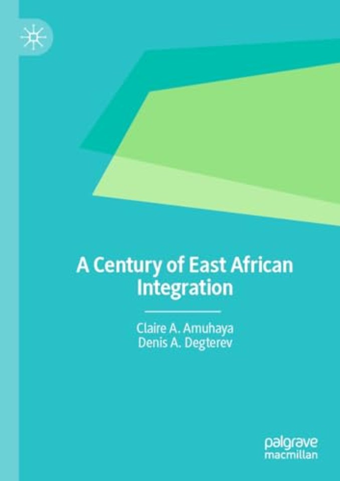 A Century of East African Integration