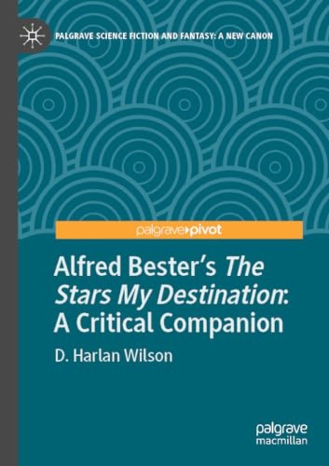 Alfred Bester’s The Stars My Destination