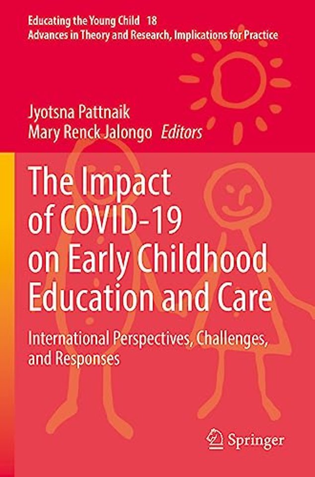 The Impact of COVID-19 on Early Childhood Education and Care