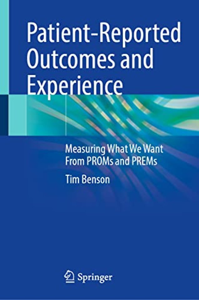 Patient-Reported Outcomes and Experience