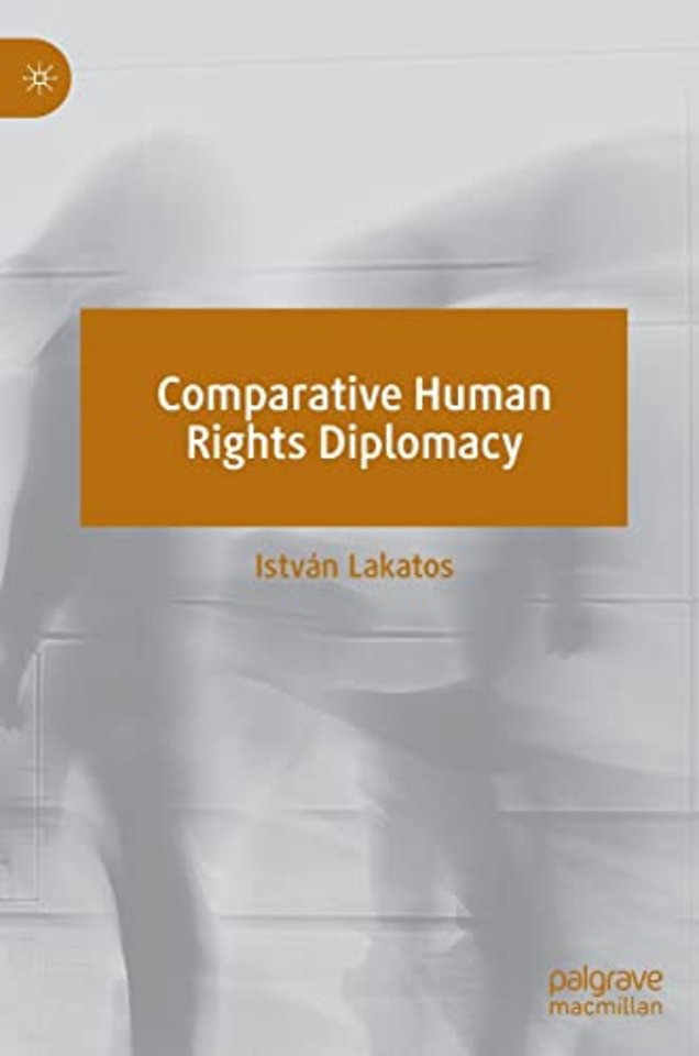 Comparative Human Rights Diplomacy