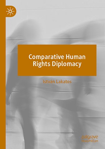 Comparative Human Rights Diplomacy