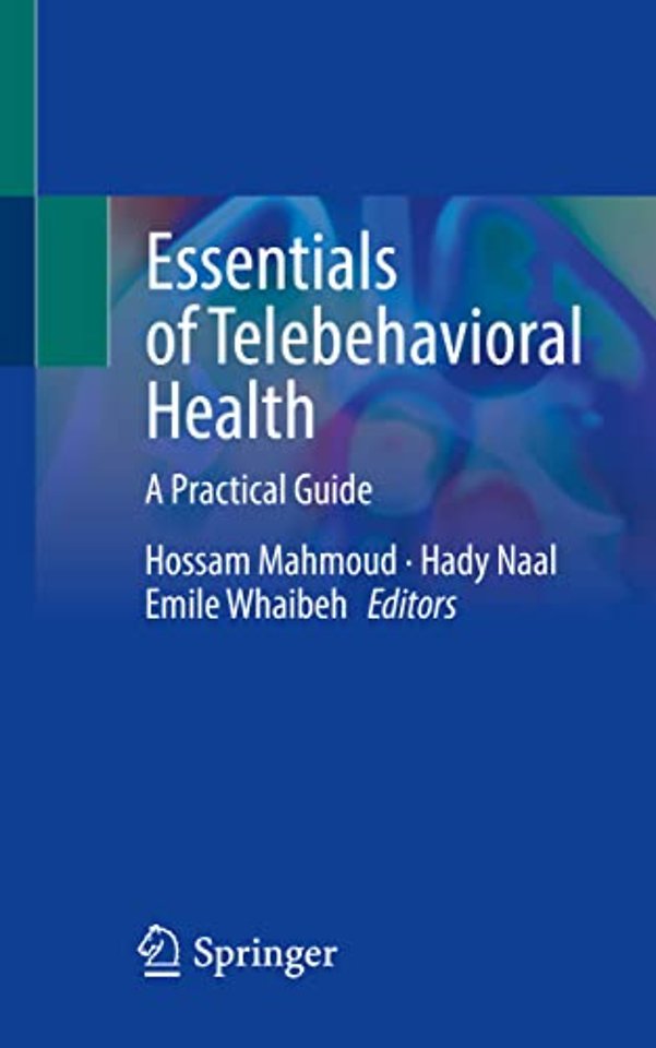 Essentials of Telebehavioral Health