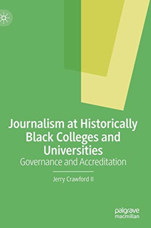 Journalism at Historically Black Colleges and Universities