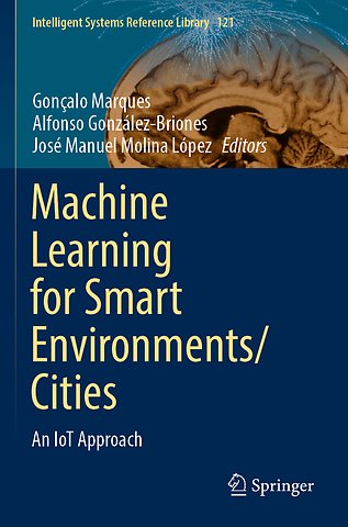 Machine Learning for Smart Environments/Cities