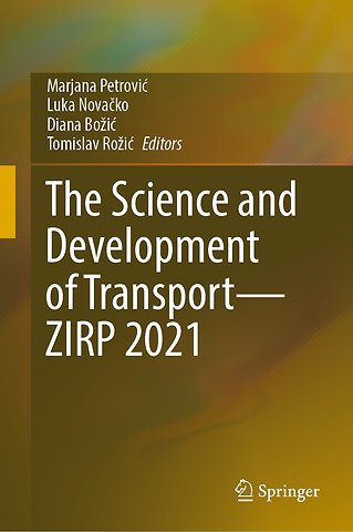 The Science and Development of Transport—ZIRP 2021