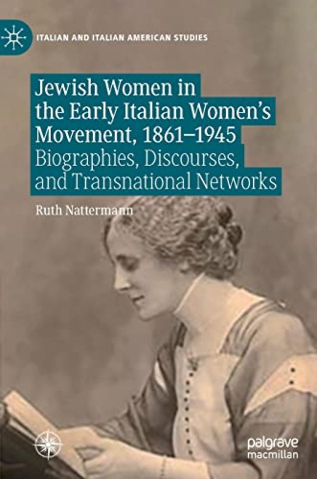 Jewish Women in the Early Italian Women’s Movement, 1861–1945