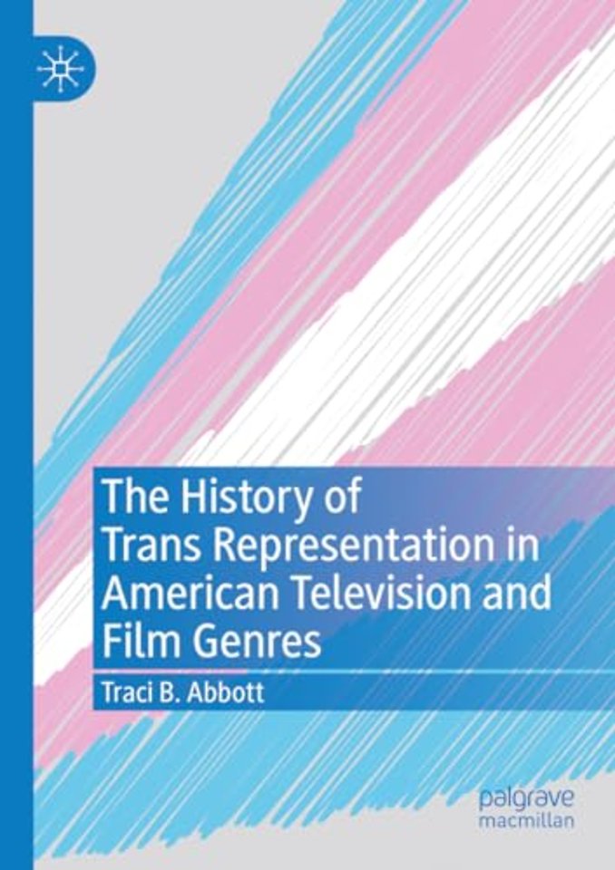 The History of Trans Representation in American Television and Film Genres