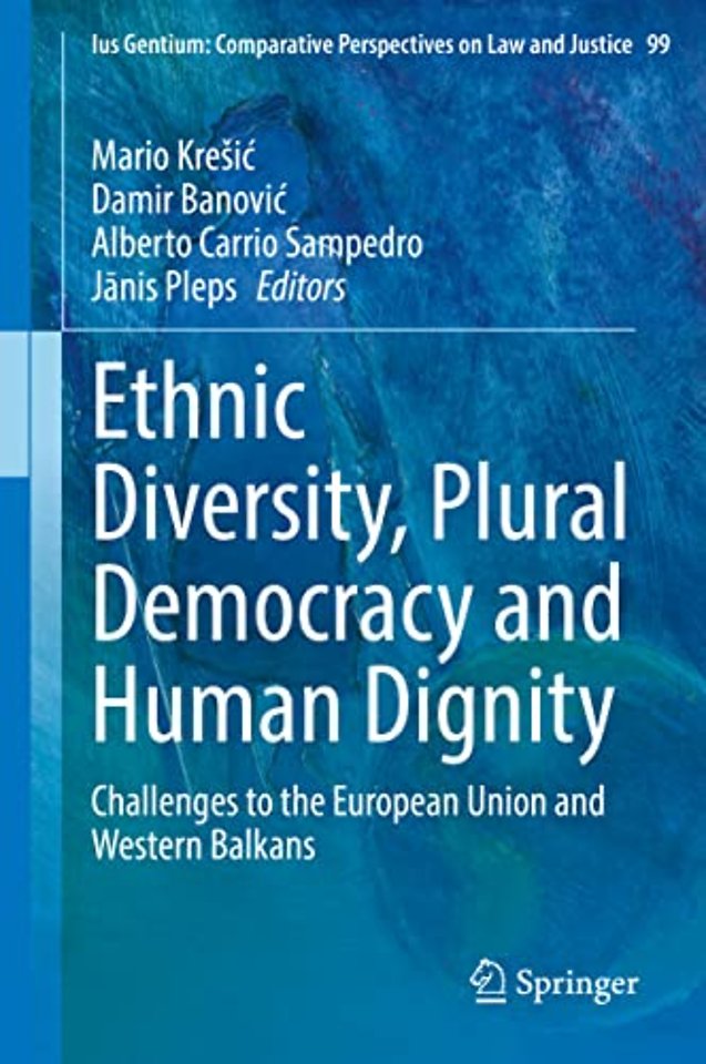 Ethnic Diversity, Plural Democracy and Human Dignity