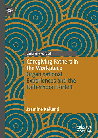 Caregiving Fathers in the Workplace