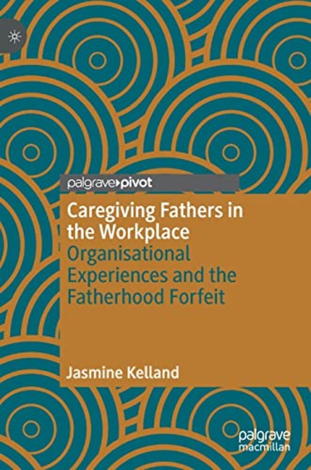 Caregiving Fathers in the Workplace