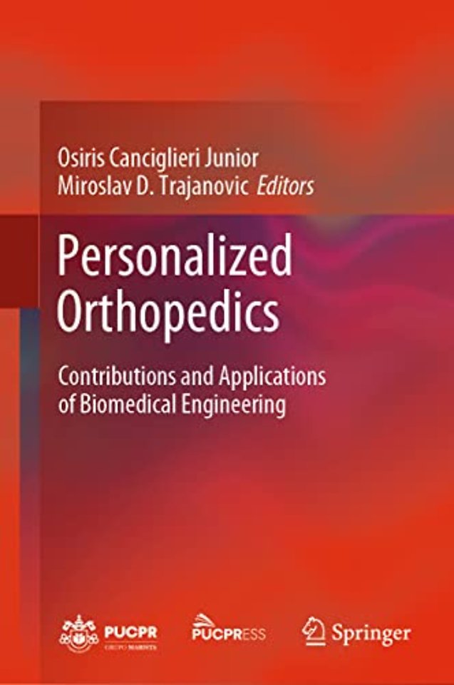 Personalized Orthopedics
