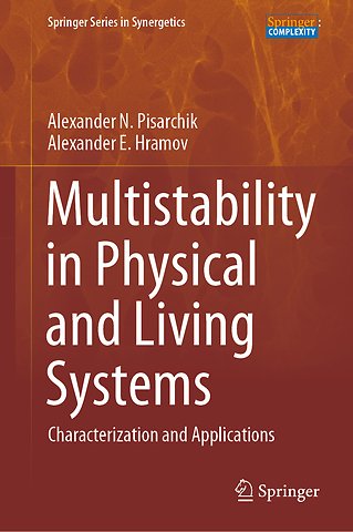 Multistability in Physical and Living Systems