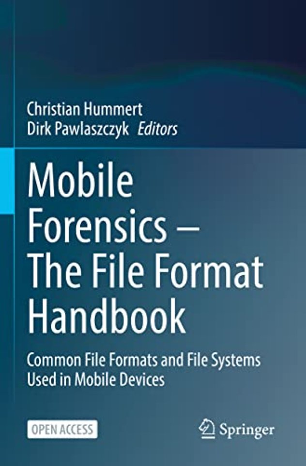 Mobile Forensics – The File Format Handbook