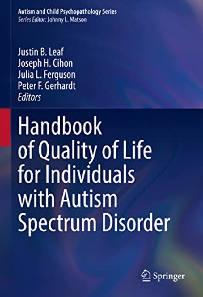 Handbook of Quality of Life for Individuals with Autism Spectrum Disorder