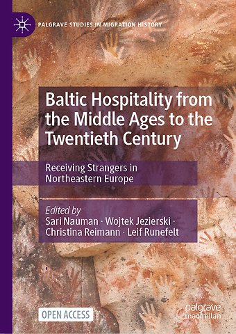 Baltic Hospitality from the Middle Ages to the Twentieth Century