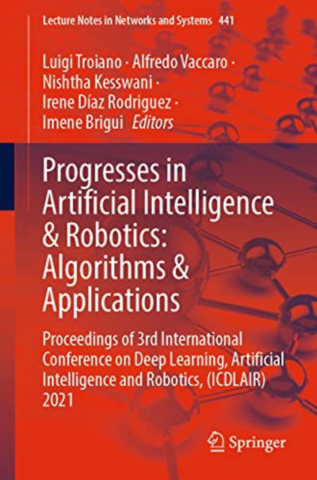 Progresses in Artificial Intelligence & Robotics: Algorithms & Applications