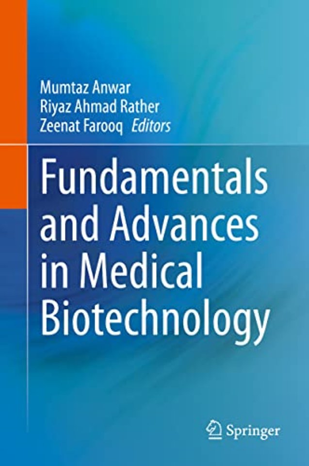 Fundamentals and Advances in Medical Biotechnology