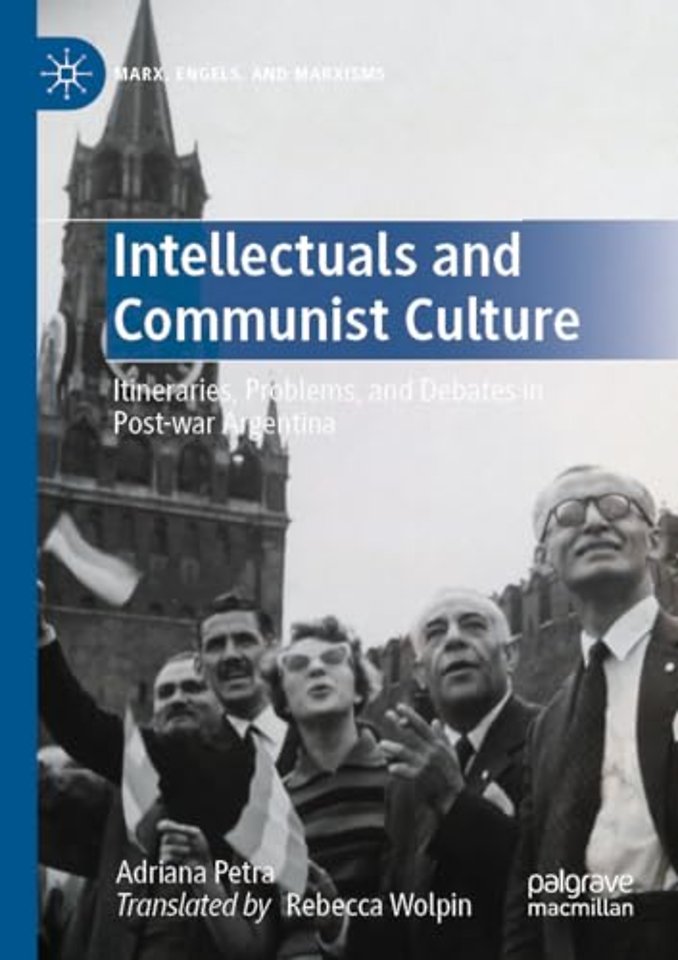 Intellectuals and Communist Culture