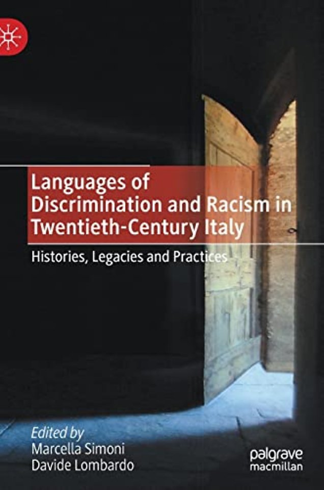 Languages of Discrimination and Racism in Twentieth-Century Italy