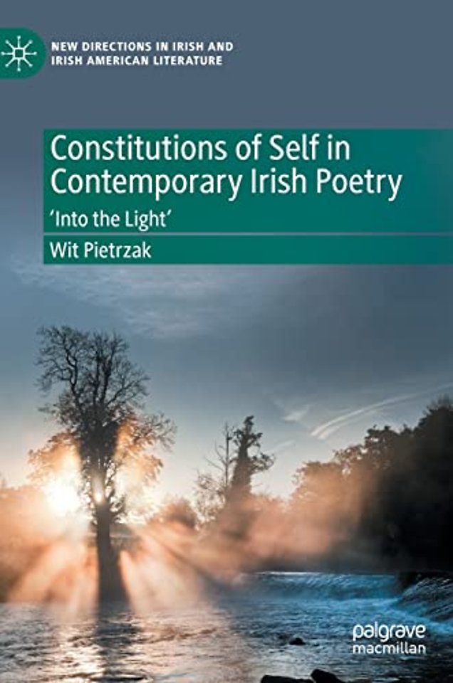 Constitutions of Self in Contemporary Irish Poetry