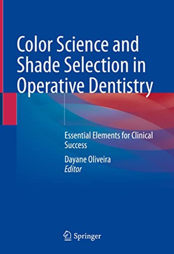 Color Science and Shade Selection in Operative Dentistry